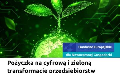 Grafika informująca o pożyczce na cyfrową i zieloną transformację przedsiębiorstw