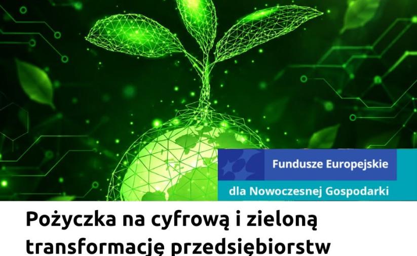 Grafika informująca o pożyczce na cyfrową i zieloną transformację przedsiębiorstw