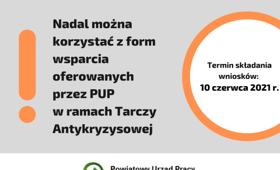 Nadal można korzystać z form wsparcia oferowanych przez PUP w ramach Tarczy Antykryzysowej. Termin składania wniosków: 10 czerwca 2021 r.