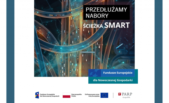 Oswietlone nowoczesne skrzyżowanie wielopoziomowe. Napis:Przedłużamy nabory  Ścieżka SMART. Na dole logotyp Funduszy Europejskich dla Nowocznej Gospodarki, flaga Poslki i UE oraz logo PARP Grupa PFR. 
