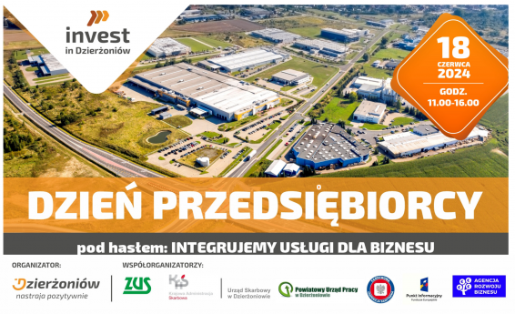 Dzień Przedsiębiorcy, 18 czerwca 2024 r. godz. 11:00-16:00. Loga Organizatora oraz Współorganizatorów wydarzenia. W tle widok na teren przemysłowy.